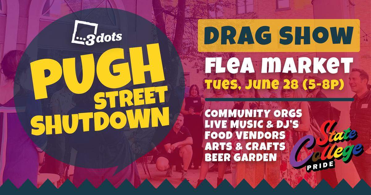 3 Dots’ first Pugh Street Shutdown will stretch from 5 to 8 p.m. on Tuesday, June 28, and block off a portion of South Pugh Street from Calder Way up to Beaver Avenue.