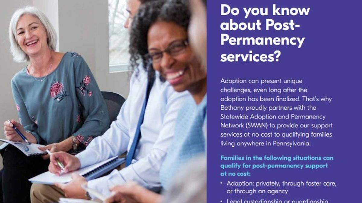 Pennsylvania offers free post-permanency services to families through the Statewide Adoption and Permanency Network.