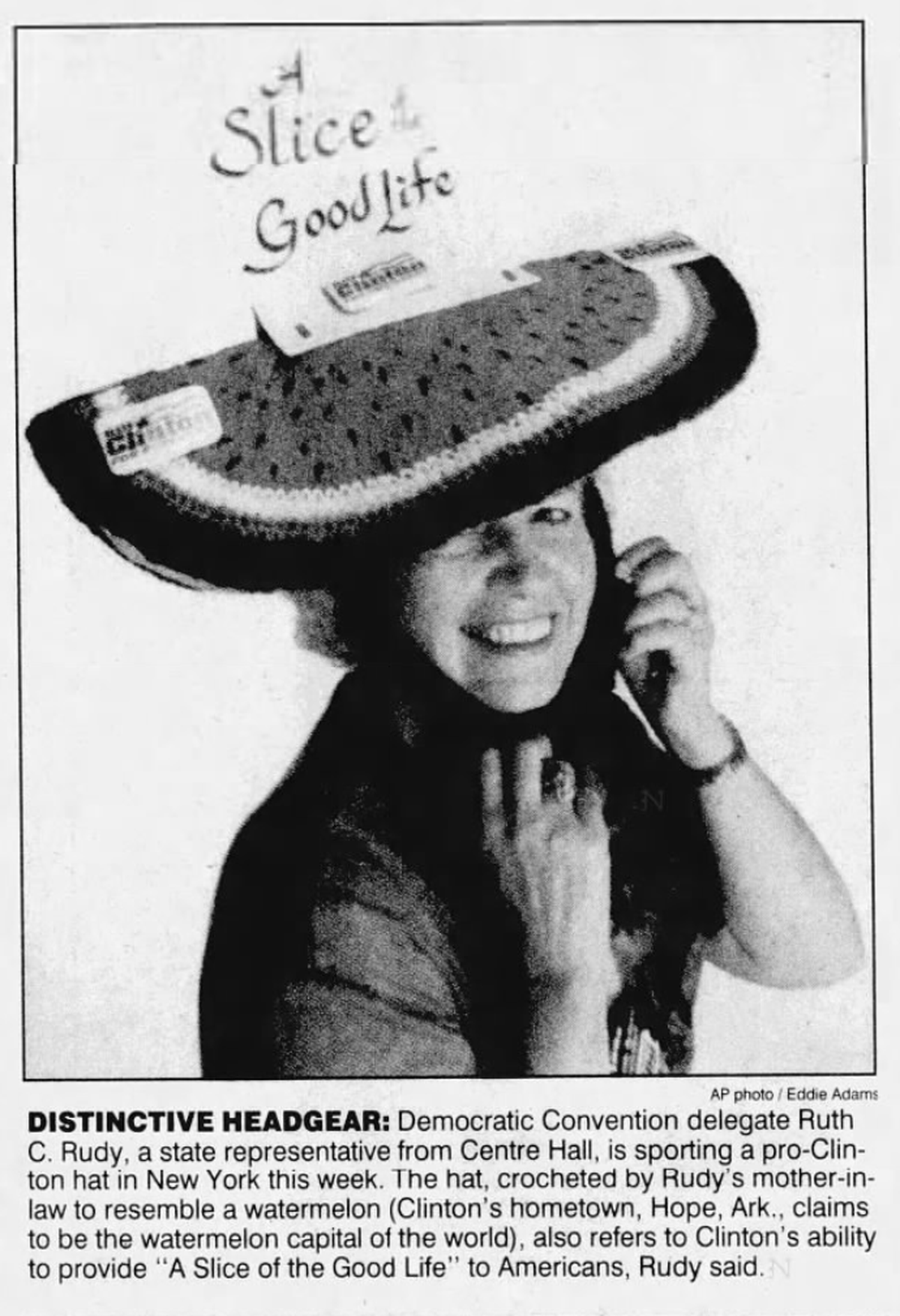 Ruth Rudy’s “watermelon hat” was a hit during the National Democratic Convention. This photo appeared in the July 16, 1992 edition of the Centre Daily Times.