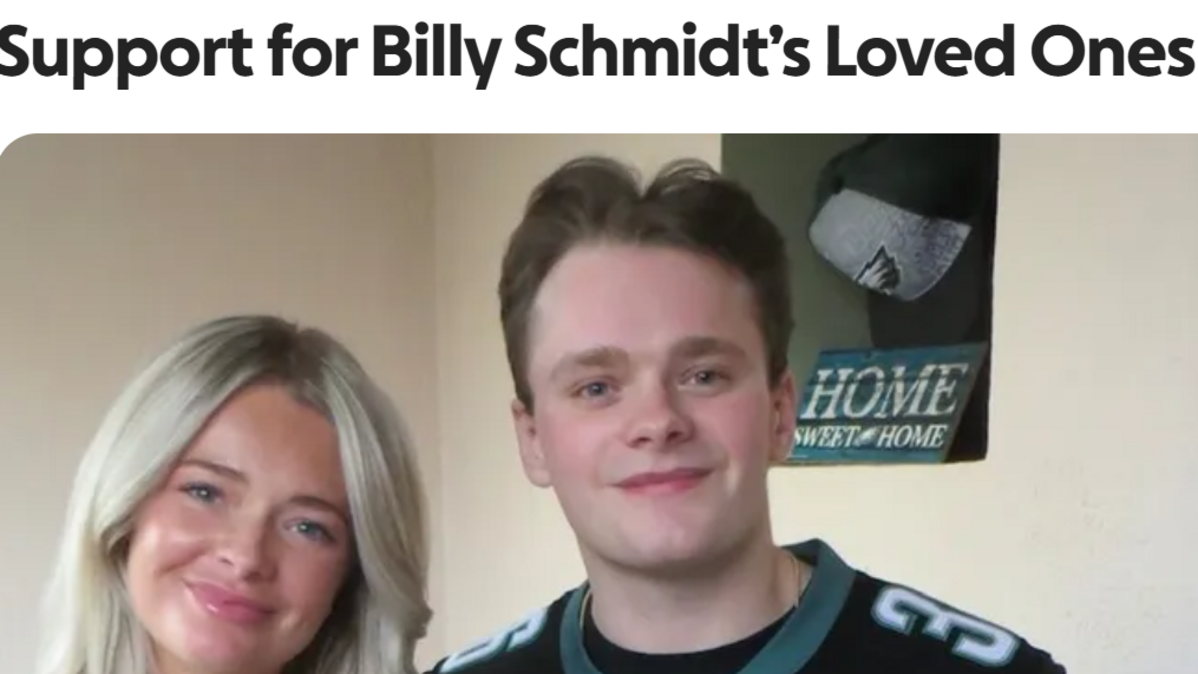 A GoFundMe was started for the family of Penn State student Billy Schmidt, who was fatally shot in Philadelphia.